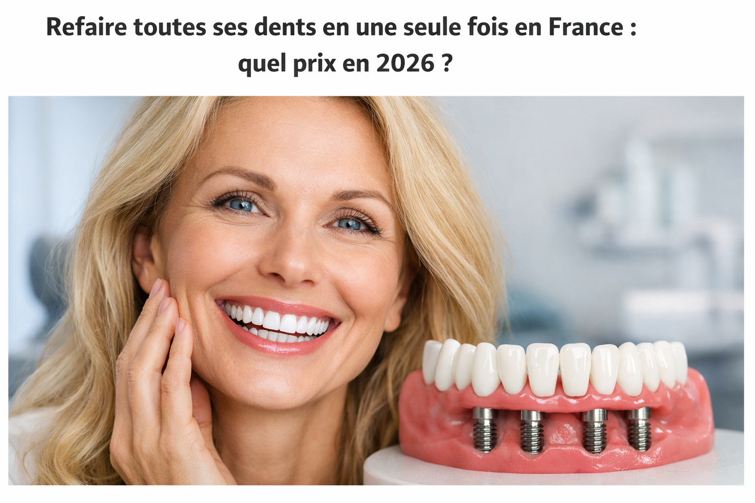 refaire toutes ses dents en france, tarifs et comparatif autres pays